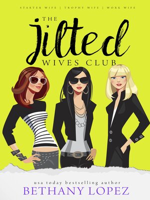cover image of The Jilted Wives Club Trilogy